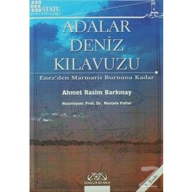Adalar Deniz Kılavuzu - Ahmet Rasım Barkınay