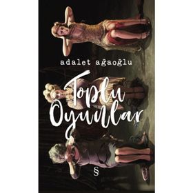ADALET AĞAOĞLU - TOPLU OYUNLAR 2 - ADALET AĞAOĞLU