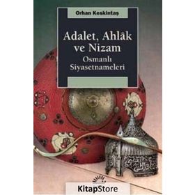 Adalet, Ahlak ve Nizam - Orhan Keskintaş