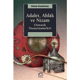 Adalet, Ahlak ve Nizam - Orhan Keskintaş