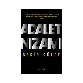 Adalet Nizamı - Bekir Gülce