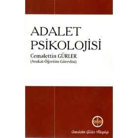 Adalet Psikolojisi - Cemalettin Gürler