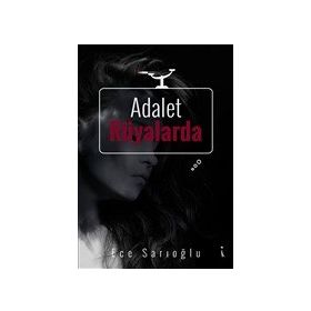 Adalet Rüyalarda - Ece Sarıoğlu