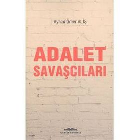 Adalet Savaşçıları - Ayhan Ömer Aliş