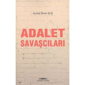 Adalet Savaşçıları - Ayhan Ömer Aliş