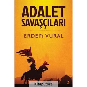 Adalet Savaşçıları - Erdem Vural
