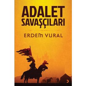 Adalet Savaşçıları - Erdem Vural