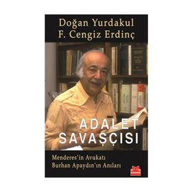 ADALET SAVAŞÇISI - DOĞAN YURDAKUL;F. CENGIZ ERDİNÇ