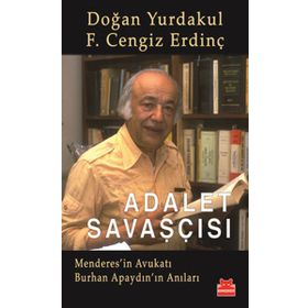 ADALET SAVAŞÇISI - DOĞAN YURDAKUL;F. CENGIZ ERDİNÇ