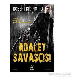 Adalet Savaşçısı - Robert Bidinotto
