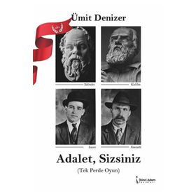 Adalet, Sizsiniz - Ümit Denizer