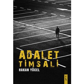 Adalet Timsali - Hakan Yücel