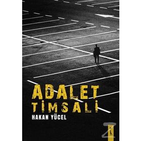 Adalet Timsali - Hakan Yücel