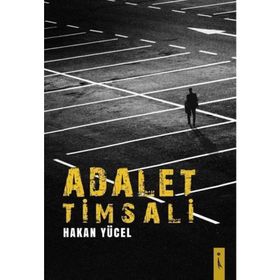 Adalet Timsali - Hakan Yücel