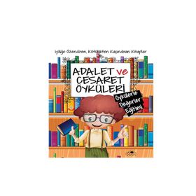 Adalet ve Cesaret Öyküleri - Saide Nur Dikmen
