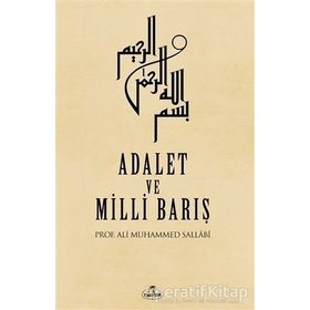 Adalet ve Milli Barış - Prof. Ali Muhammed Sallabi