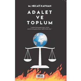 Adalet ve Toplum - M. Necati Kayhan
