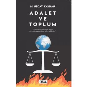 Adalet ve Toplum - M. Necati Kayhan
