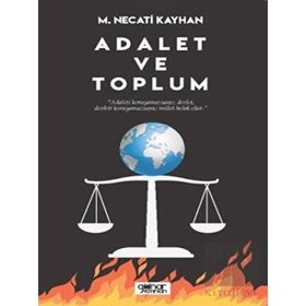 Adalet ve Toplum - M. Necati Kayhan