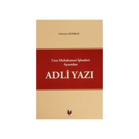 Adalet Yayınevi Ceza Muhakemesi İşlemleri Açısından Adli Yazı