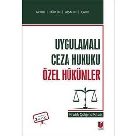 Adalet Yayınevi Uygulamalı Ceza Hukuku Özel Hükümler Pratik Çalışma Kitabı