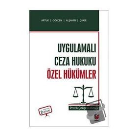 Adalet Yayınevi Uygulamalı Ceza Hukuku Özel Hükümler Pratik Çalışma Kitabı