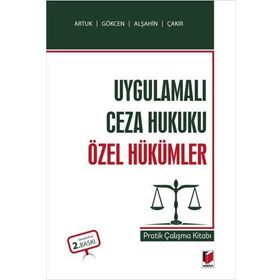 Adalet Yayınevi Uygulamalı Ceza Hukuku Özel Hükümler Pratik Çalışma Kitabı