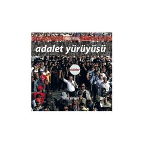 Adalet Yürüyüşü (Ciltli): Kutsal Yürüyüş - Hazar Arısoy