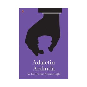 Adaletin Ardında - Tennur Koyuncuoğlu
