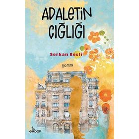 Adaletin Çığlığı - Serkan Besli