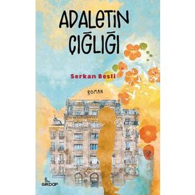 Adaletin Çığlığı - Serkan Besli