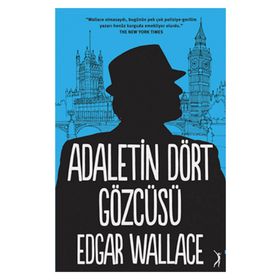 Adaletin Dört Gözcüsü - Edgar Wallace