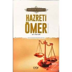 Adaletin Sembolü Hazreti Ömer el-Faruk - Muhammed Zahid Mutlu