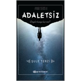 Adaletsiz - Aykırı Serisi 2 - Şule Terzi