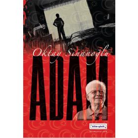 ADAM ADAM DA KIM? - OKTAY SINANOĞLU