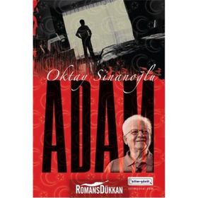 ADAM ADAM DA KIM? - OKTAY SINANOĞLU