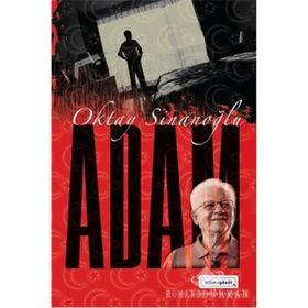 ADAM ADAM DA KIM? - OKTAY SINANOĞLU