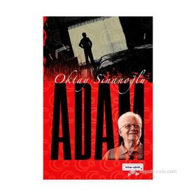 ADAM ADAM DA KIM? - OKTAY SINANOĞLU