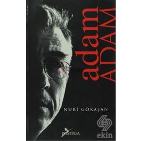 ADAM ADAM - NURI GÖKAŞAN