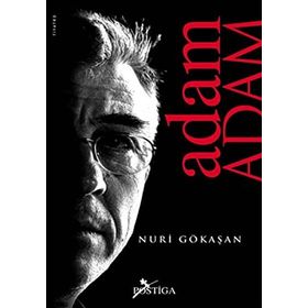 ADAM ADAM - NURI GÖKAŞAN