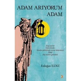 ADAM ARIYORUM ADAM - ERDOĞAN ILDIZ