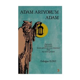 ADAM ARIYORUM ADAM - ERDOĞAN ILDIZ