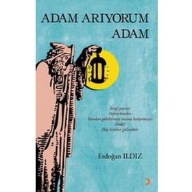 ADAM ARIYORUM ADAM - ERDOĞAN ILDIZ