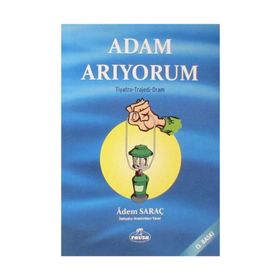 Adam Arıyorum - Adem Saraç
