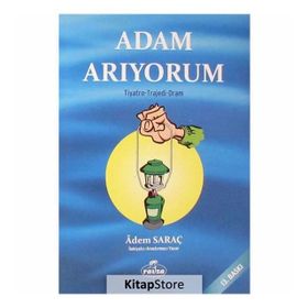 Adam Arıyorum - Adem Saraç