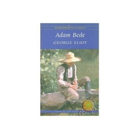 Adam Bede - George Eliot