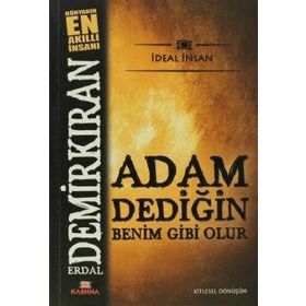ADAM DEDİĞİN BENIM GIBI OLUR - ERDAL DEMİRKIRAN