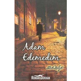 Adam Edemedim - Mail Işıkgil