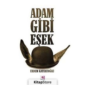 ADAM GIBI EŞEK - ERDEM KATIRCIOĞLU
