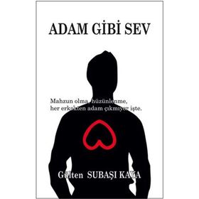 Adam Gibi Sev - Gülten Subaşı Kaya